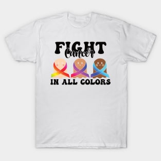 Fight Cancer in all colors Breast Cancer Awareness Mental Health Autism Awareness T-Shirt